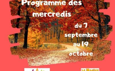 Programme des mercredis aux centres de loisirs septembre et octobre 2022