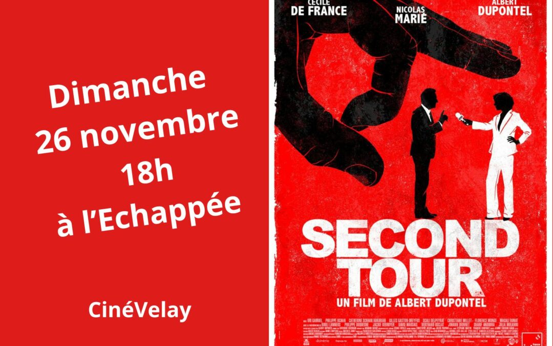 cinévelay présente « Second tour » le dimanche 26 novembre à L’Echappée