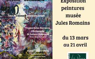 exposition de Cristine Guinamand au musée Jules Romains du 13 mars au 21 avril : peintures