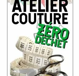 Atelier couture zero déchet le samedi 23 novembre de 14H à 16H avec Au fil du Meygal