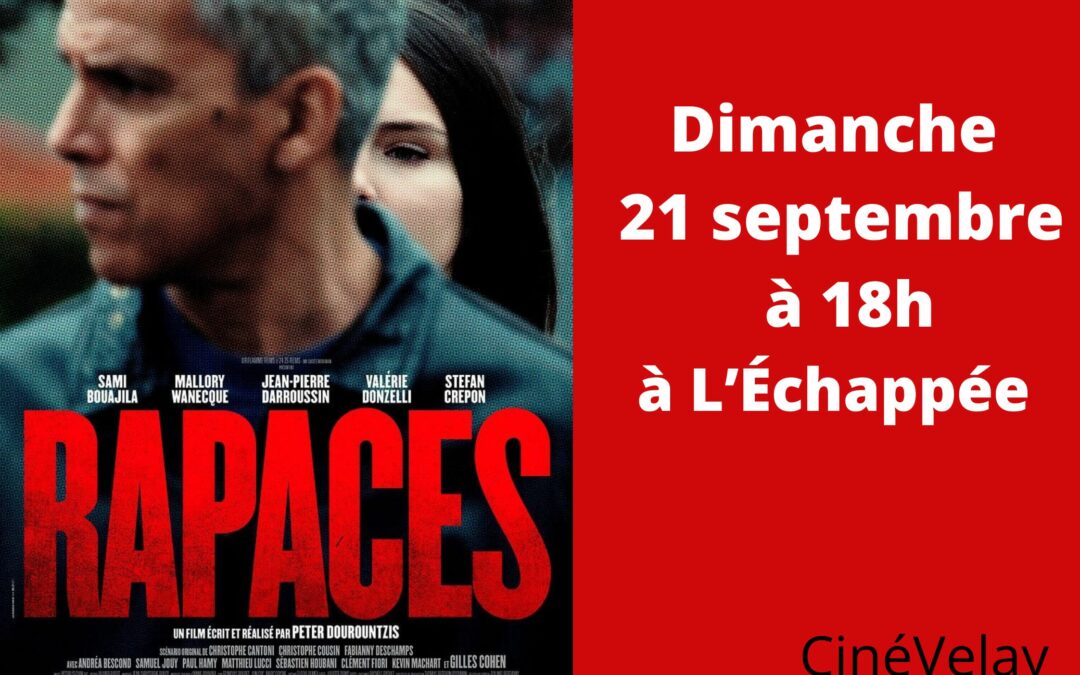 cinévelay présente « Rapaces » à L’Echappée dimanche 21 septembre