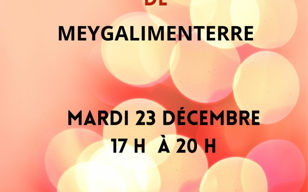 Marché de Noël des producteurs de Meygalimenterre le mardi 23 décembre à l&rsquo;espace associatif