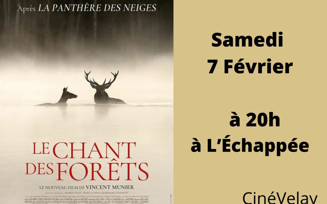 cinévelay  présente le chant des forêts dans le cadre de l&rsquo;ABC et du projet Erable