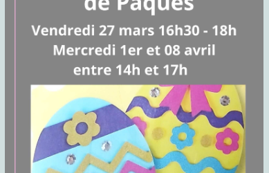 La médiathèque propose un atelier pour les jeunes : fabrique ton œuf de Pâques 1 et 8 avril